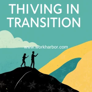Read more about the article Thriving in transition : Supporting mid  career workers through their career journey