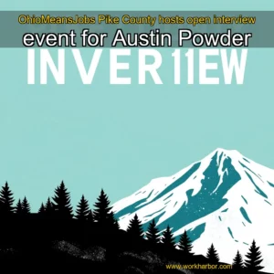Read more about the article OhioMeansJobs Pike County hosts open interview event for Austin Powder