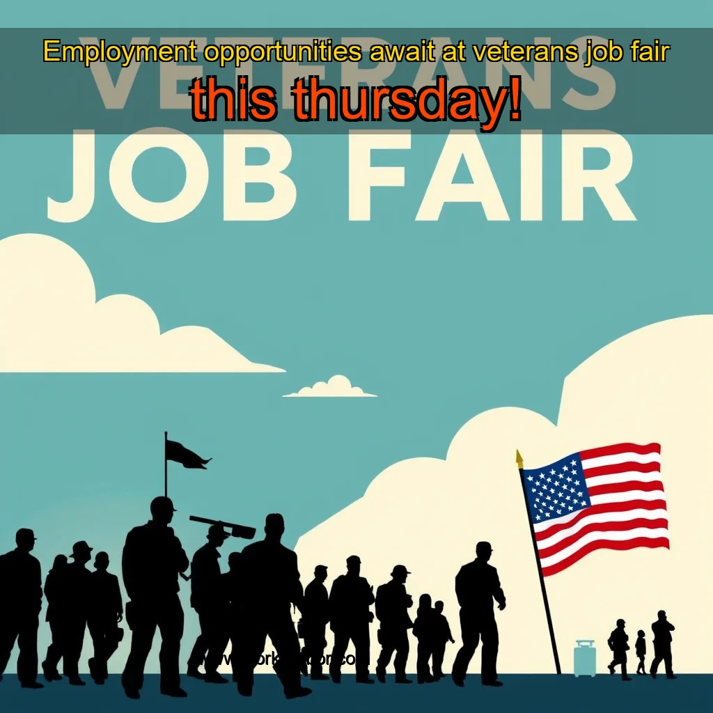 Read more about the article Employment opportunities await at veterans job fair this thursday!