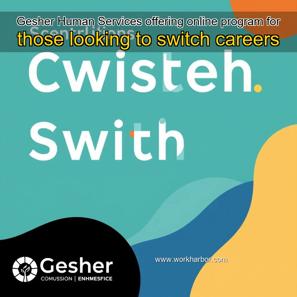 Read more about the article Gesher Human Services offering online program for those looking to switch careers