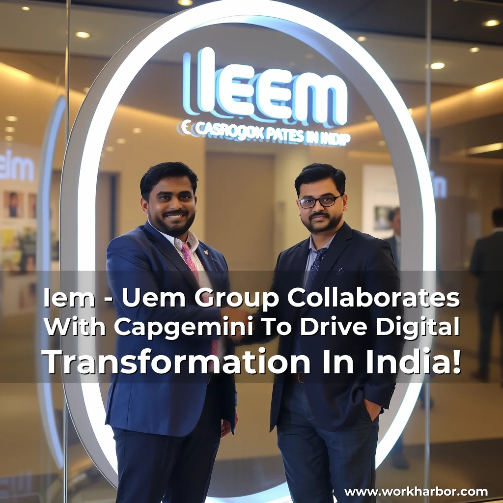 Read more about the article Iem – Uem Group Collaborates With Capgemini To Drive Digital Transformation In India!