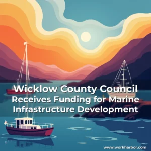 Read more about the article Wicklow County Council Receives Funding for Marine Infrastructure Development